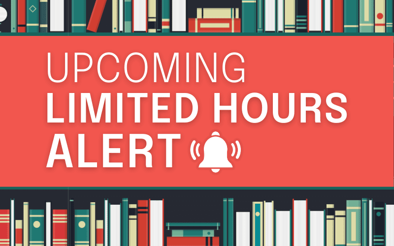 image for Limited Hours - Thursday, December 18