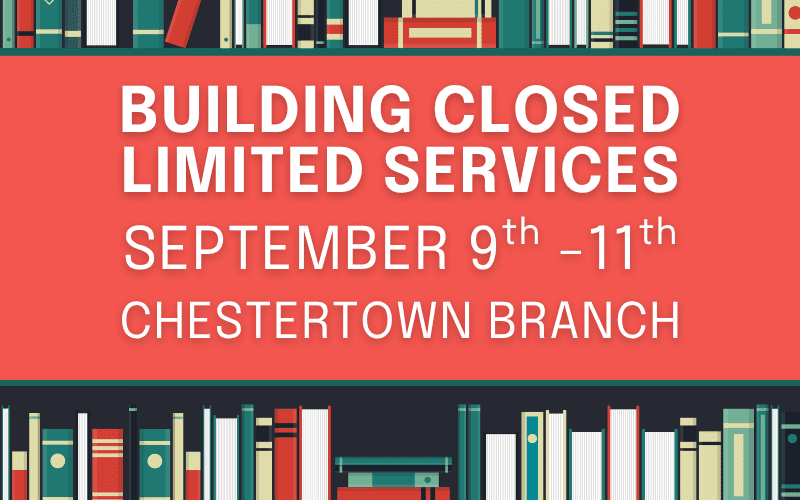 image for Chestertown Building Closure with Limited Services Available
