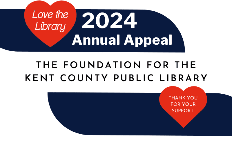 image for The 2024 Annual Appeal of the Foundation for the Kent County Public Library