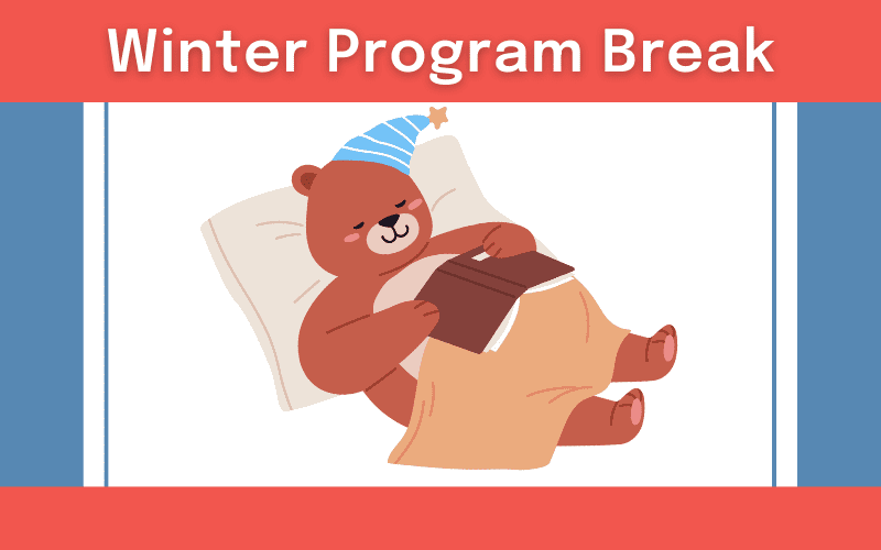 image for Winter Program Break: December 18th - January 3rd