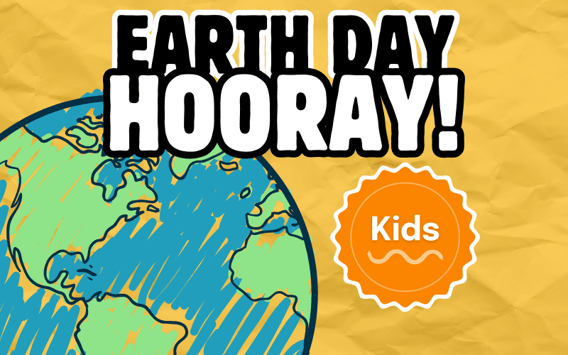 image for Earth Day Hooray!