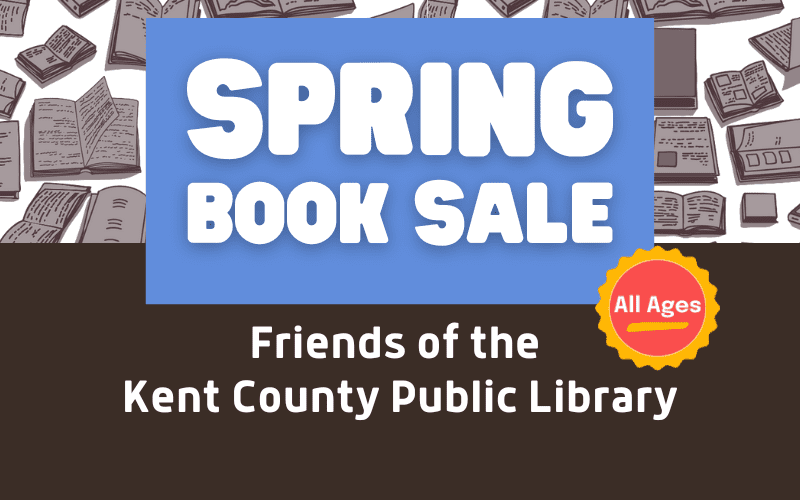 image for Friends of Kent County Public Library's Spring Book Sale